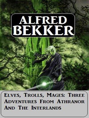 cover image of Elves, Trolls, Mages